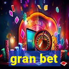 gran bet